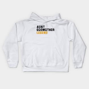 Aunt Godmother Legend Kids Hoodie